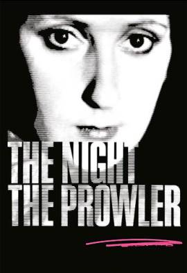 The Night, the Prowler