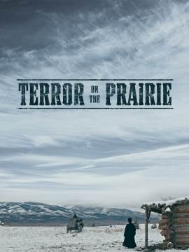 Terror on the Prairie