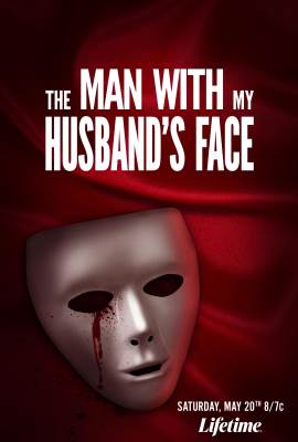 Man with my Husband's Face